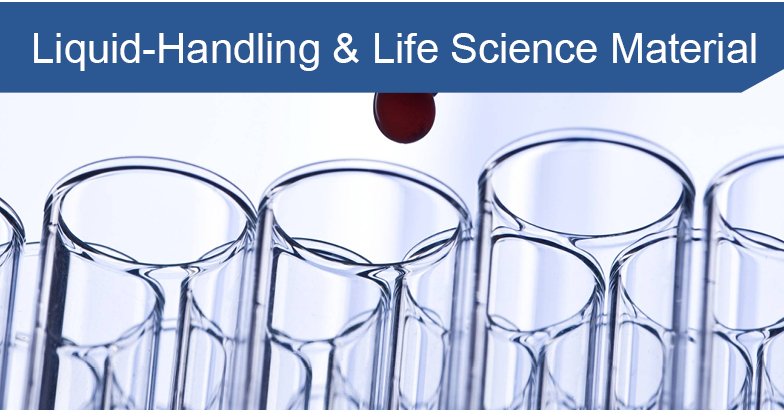 Liquid-Handling & Life Science Material
